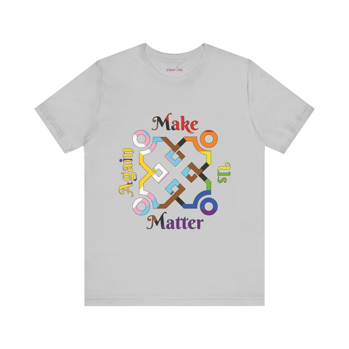 Make Us Matter Again Intersex-Inclusive Pride T-Shirt β LGBTQ+, Trans & POC Affirming Flag | Empowering, Inclusive, Intersectional Tee πβ§οΈπ‘βπΎ