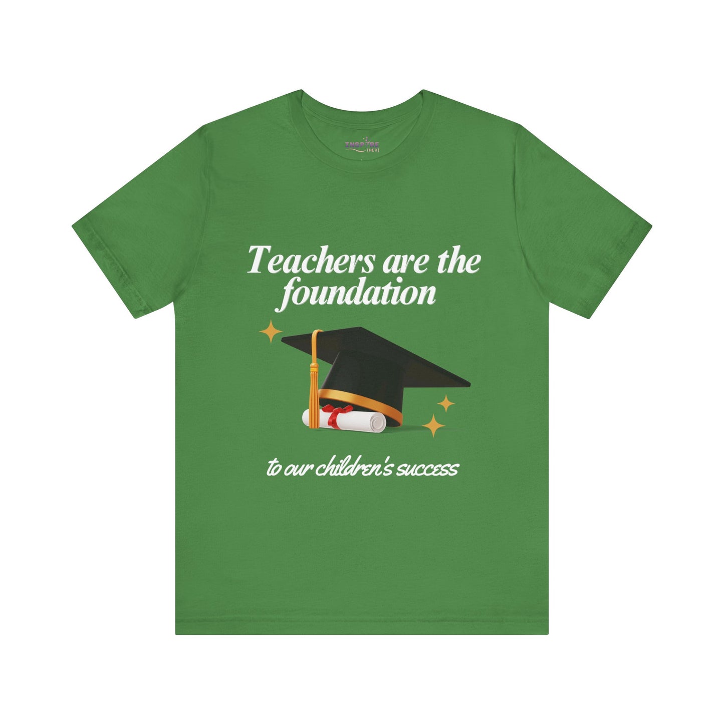 Teachers Are the Foundation Tee | 100% Cotton | Honor Educators, Empower the Future 🧑🏫 📚 (white writing)