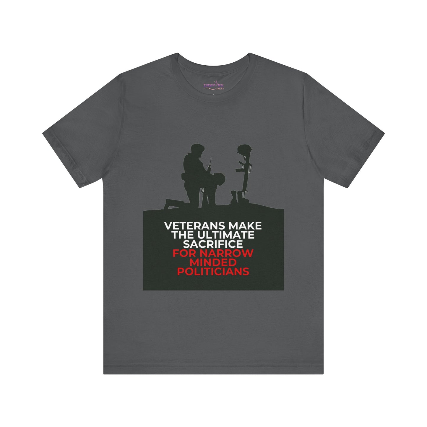 Veterans Make the Ultimate Sacrifice Graphic Tee β Bold Shirt for Patriots