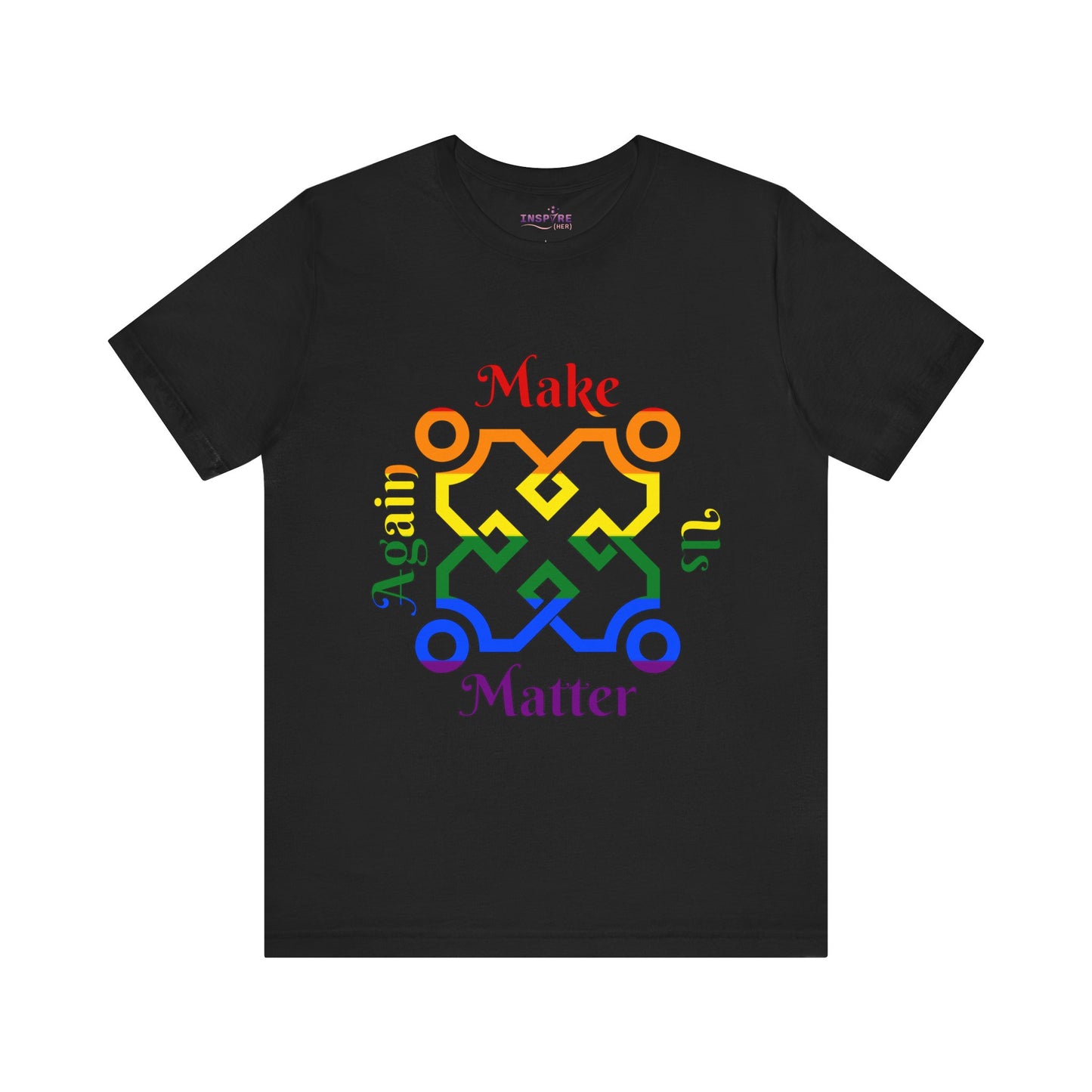 Make Us Matter Again LGBT Pride T-Shirt β Afrocentric Symbol | Umbrella Pride Flag Colors | Inclusive, Bold, and Empowering Tee π