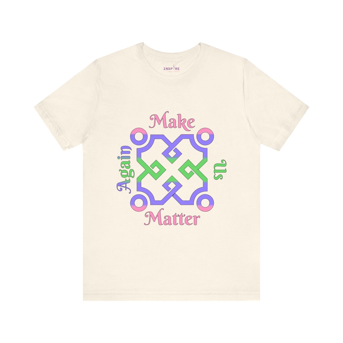 Make Us Matter Again Trigender Pride T-Shirt β Pink, Purple & Green Flag Colors | Bold Gender-Fluid Identity Tee ππππ