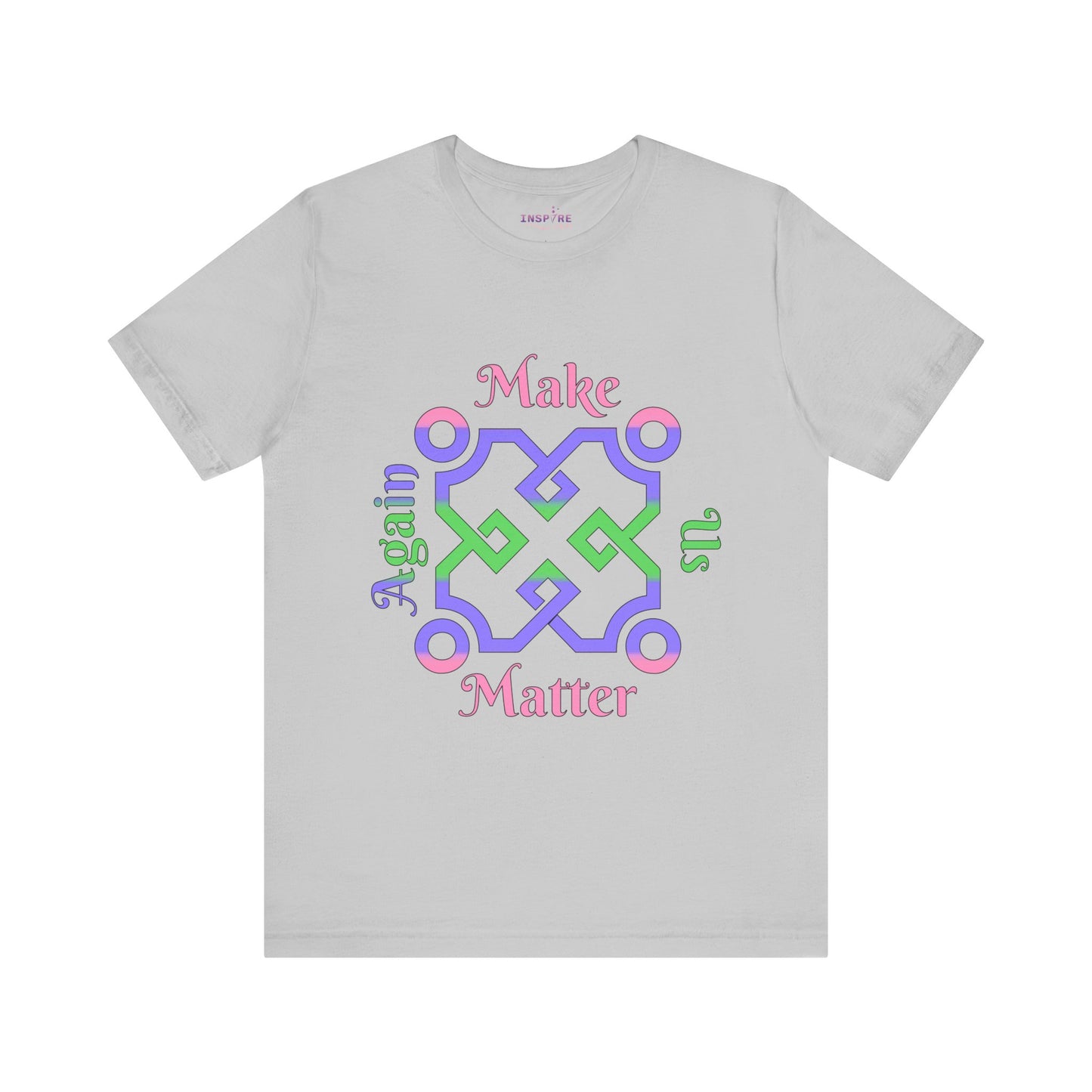 Make Us Matter Again Trigender Pride T-Shirt β Pink, Purple & Green Flag Colors | Bold Gender-Fluid Identity Tee ππππ