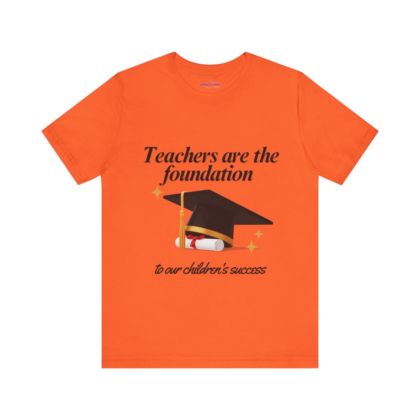 Teachers Are the Foundation Tee | 100% Cotton | Honor Educators, Empower the Future 🧑🏫 📚 (black writing)