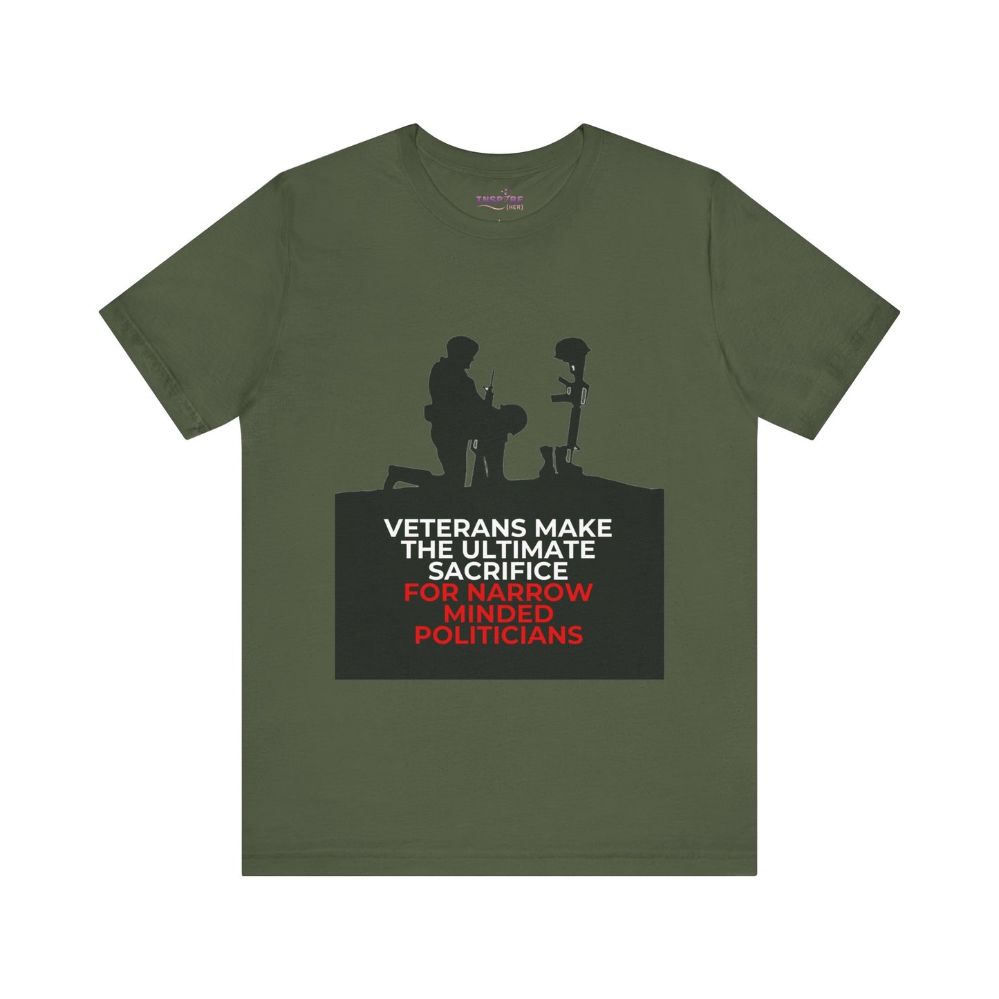 Veterans Make the Ultimate Sacrifice Graphic Tee β Bold Shirt for Patriots