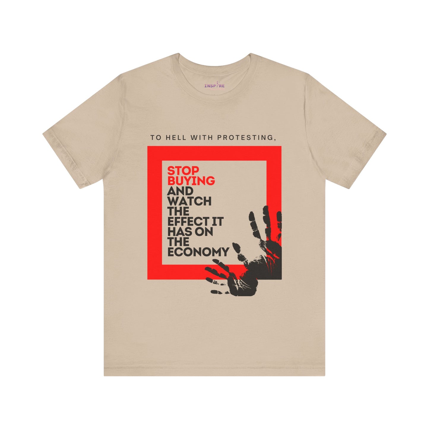 Stop Buying and Watch the Economy Statement Tee β Bold Unisex Shirt for Change-Makers