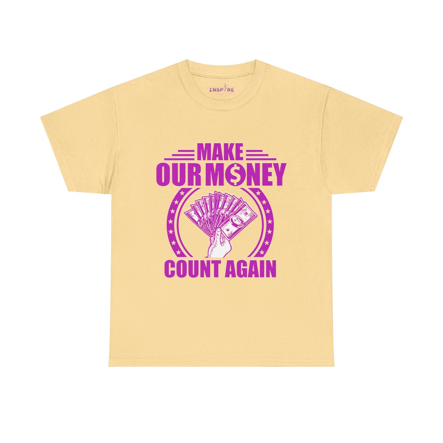 Make Our Money Count Again T-Shirt - A Bold Statement for Economic Change (purple/white writing)