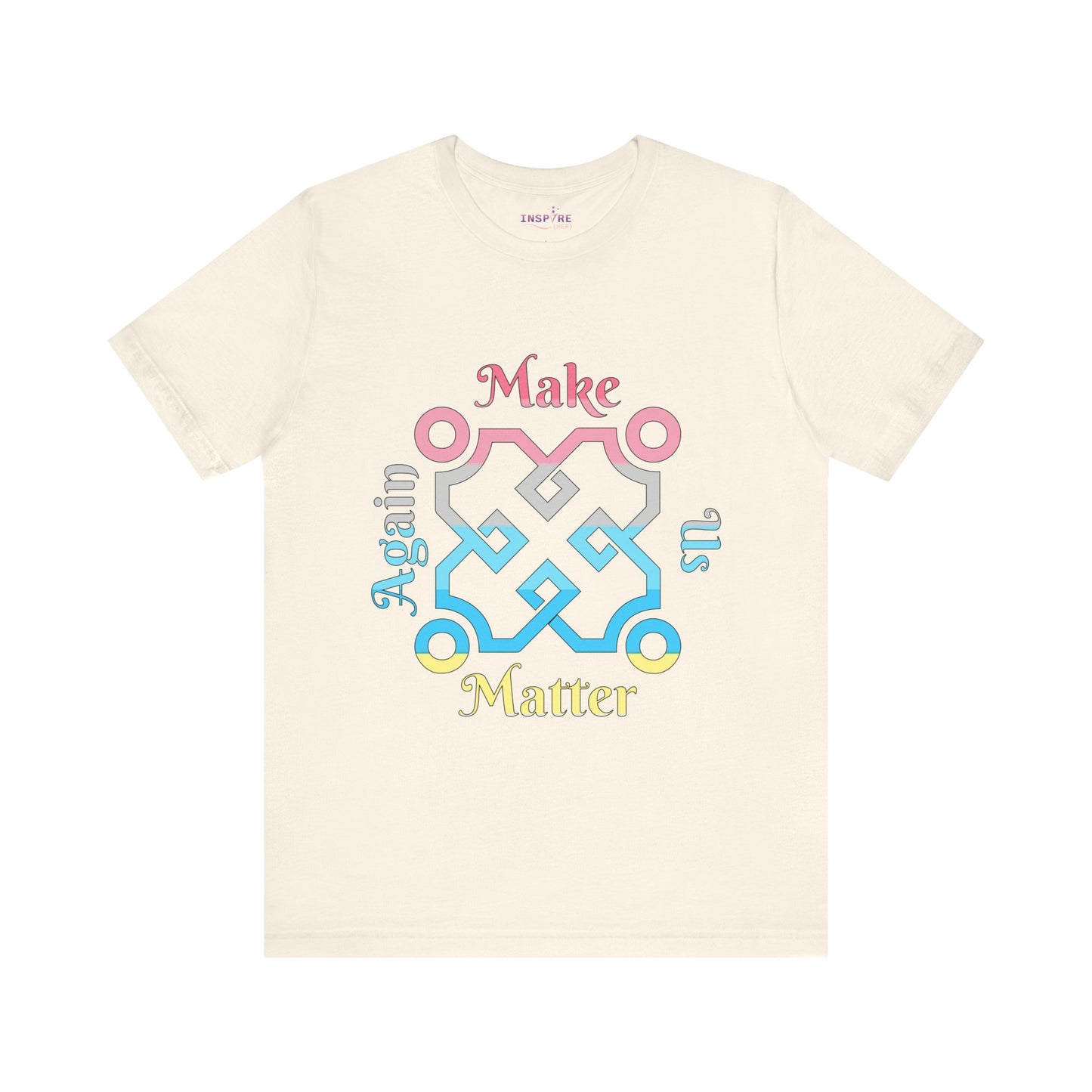 Make Us Matter Again Genderflux Pride T-Shirt β Pink, Gray, Blue & Yellow Flag Colors | Bold, Fluid & Empowering LGBTQ+ Tee ππππ