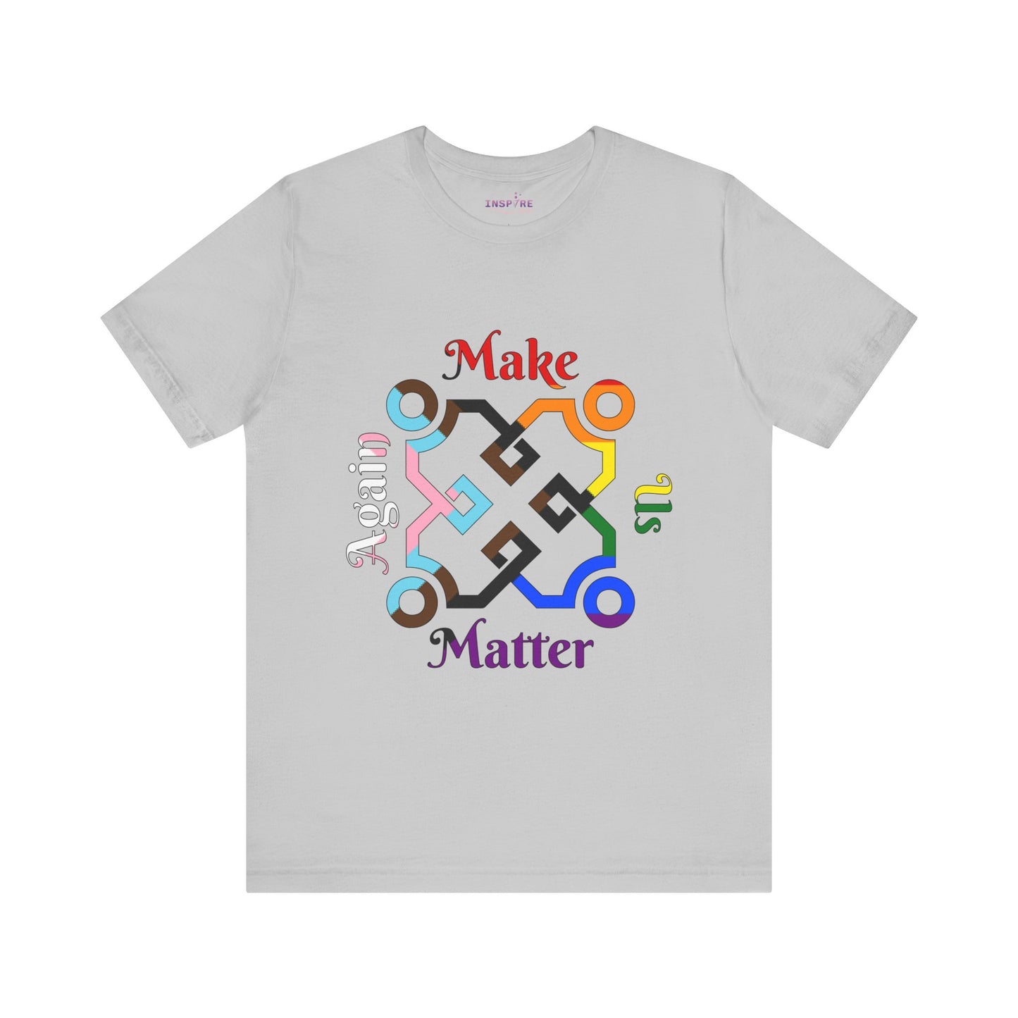 Make Us Matter Again Progress Pride T-Shirt β Trans & POC Inclusive LGBTQ+ Flag | Empowering, Intersectional Statement Tee πβ§οΈβπΎ