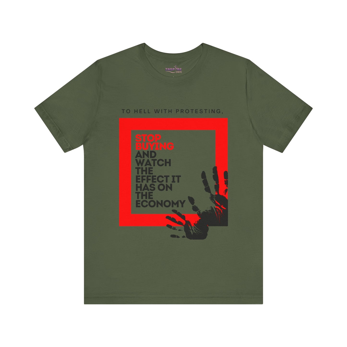 Stop Buying and Watch the Economy Statement Tee β Bold Unisex Shirt for Change-Makers