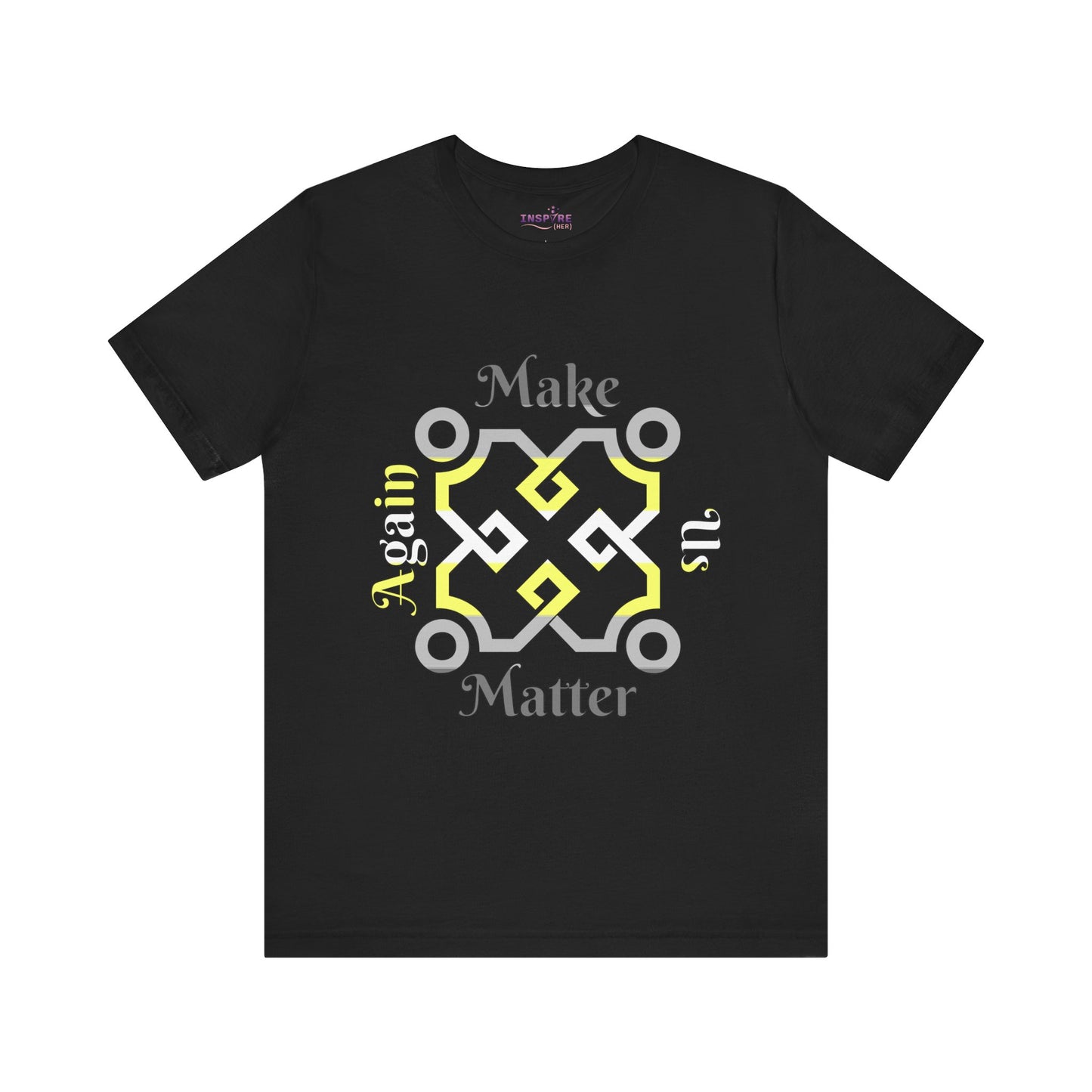Make Us Matter Again Demigender Pride T-Shirt β Yellow, White & Gray Flag Colors | Bold, Empowering Partial-Gender Identity Tee πππ€π©Ά
