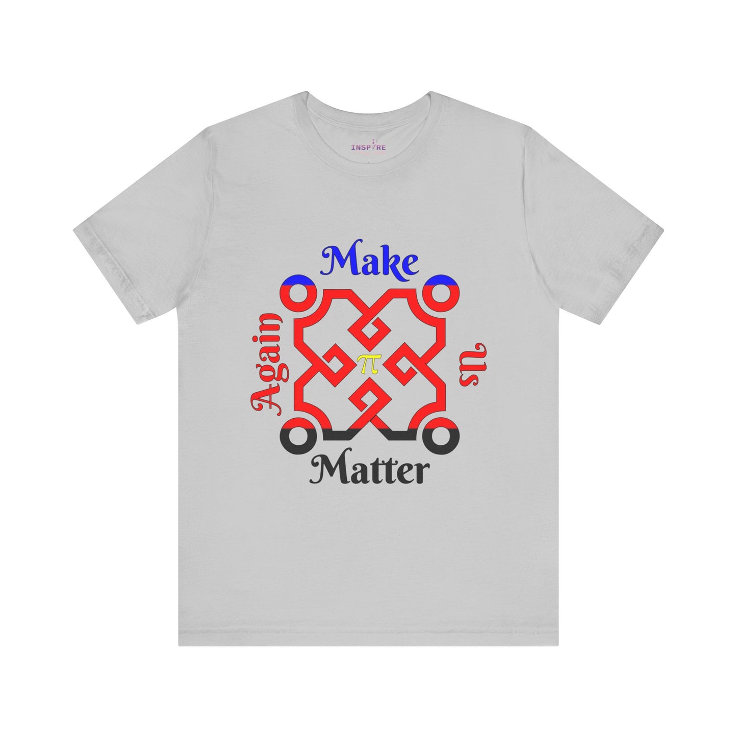 Make Us Matter Again Polyamory Pride T-Shirt β Blue, Red & Black Flag with Yellow Pi Symbol | Ethical Non-Monogamy Statement Tee β€οΈππ€