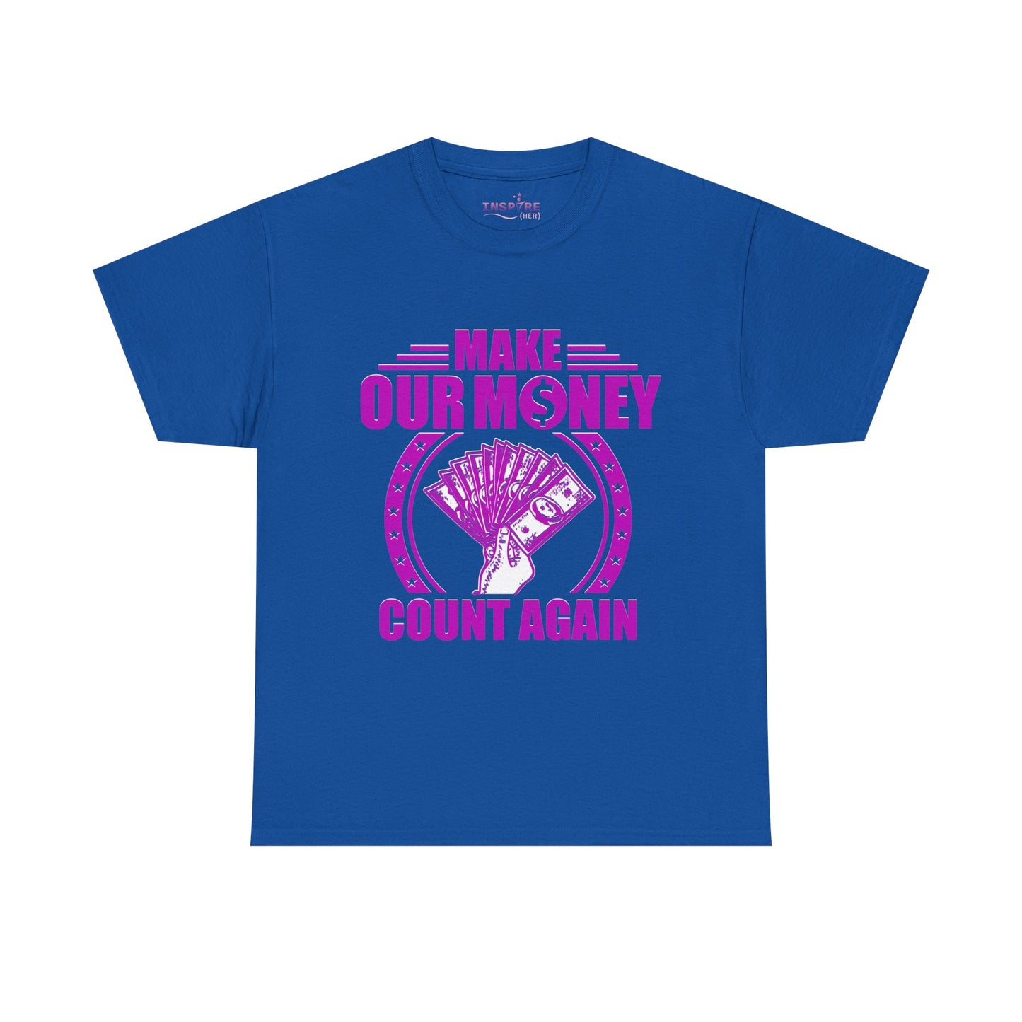 Make Our Money Count Again T-Shirt - A Bold Statement for Economic Change (purple/white writing)