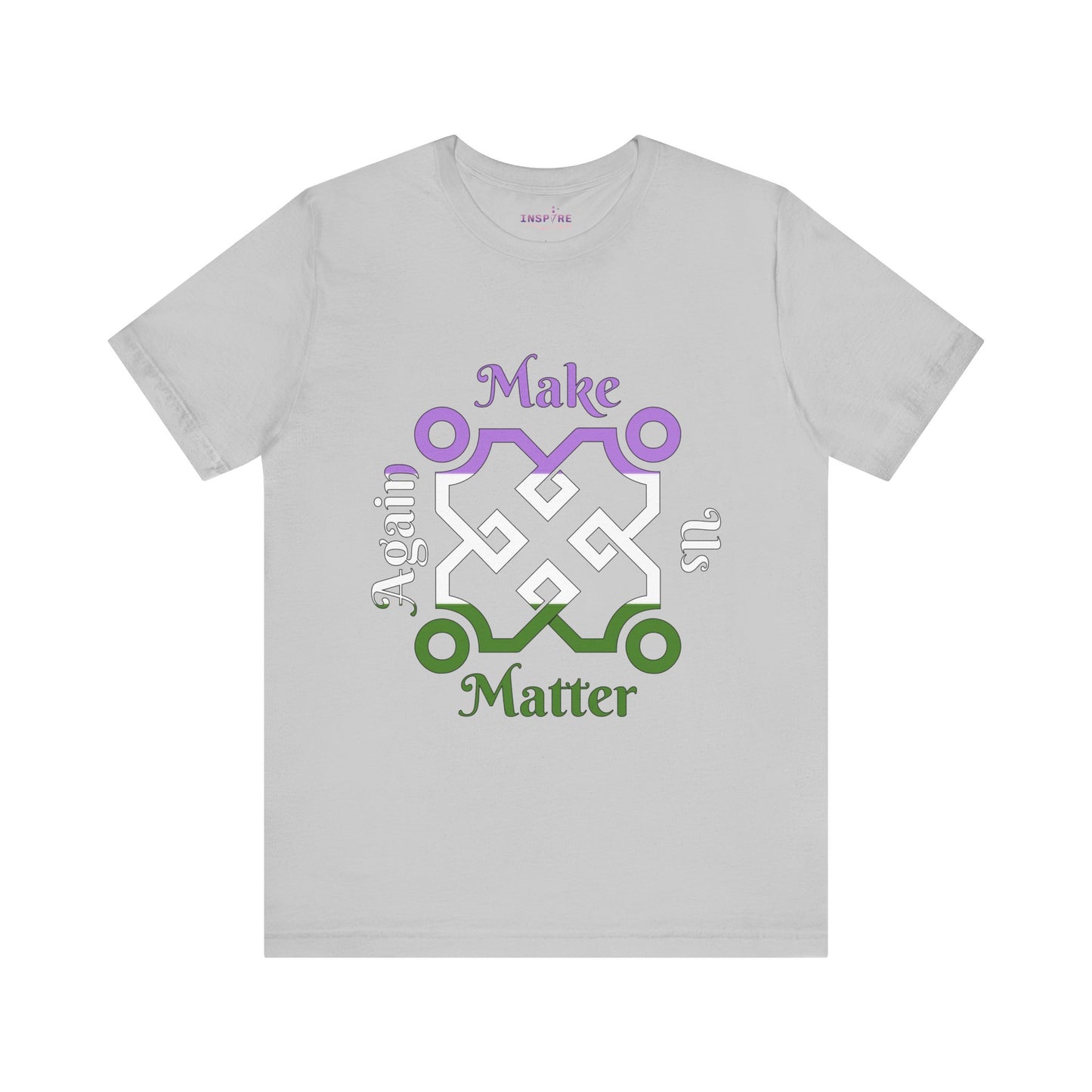 Make Us Matter Again Genderqueer Pride T-Shirt β Lavender, White & Green Flag Colors | Bold, Empowering Nonbinary Gender Expression Tee πππ€π