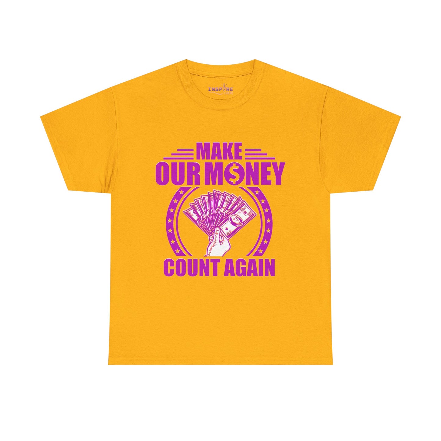 Make Our Money Count Again T-Shirt - A Bold Statement for Economic Change (purple/white writing)