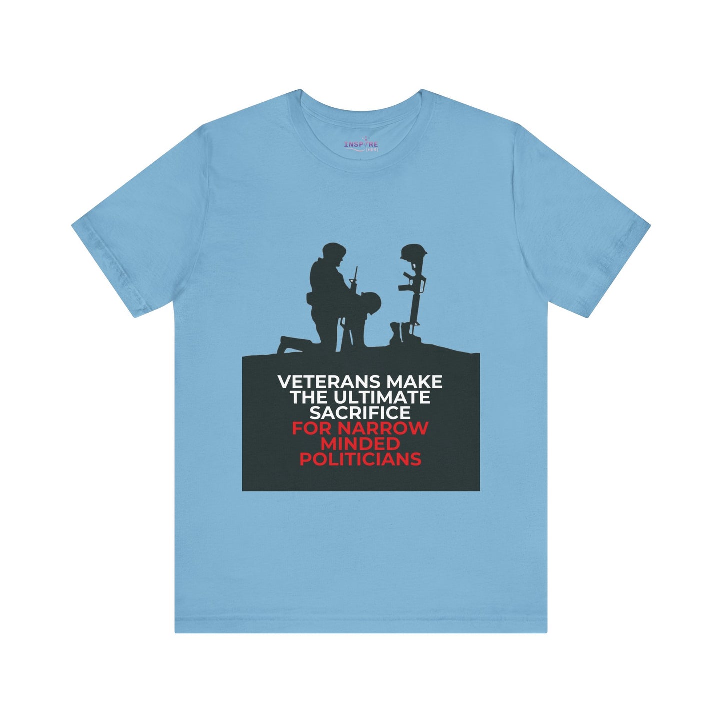 Veterans Make the Ultimate Sacrifice Graphic Tee β Bold Shirt for Patriots