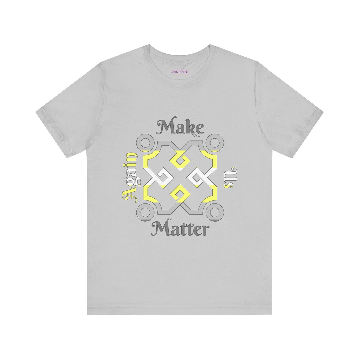 Make Us Matter Again Demigender Pride T-Shirt β Yellow, White & Gray Flag Colors | Bold, Empowering Partial-Gender Identity Tee πππ€π©Ά