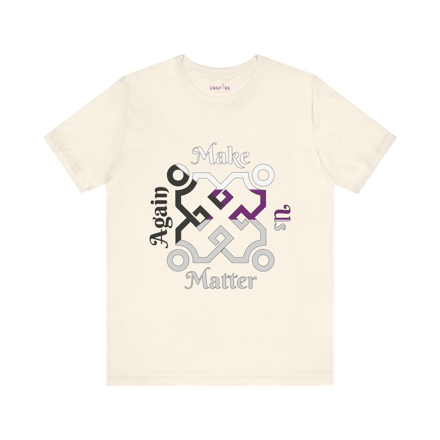 Make Us Matter Again Demisexual Pride T-Shirt β Black, Gray, White & Purple Flag Colors | Inclusive LGBTQ+ Tee for Emotion-Driven Connection π€π€π