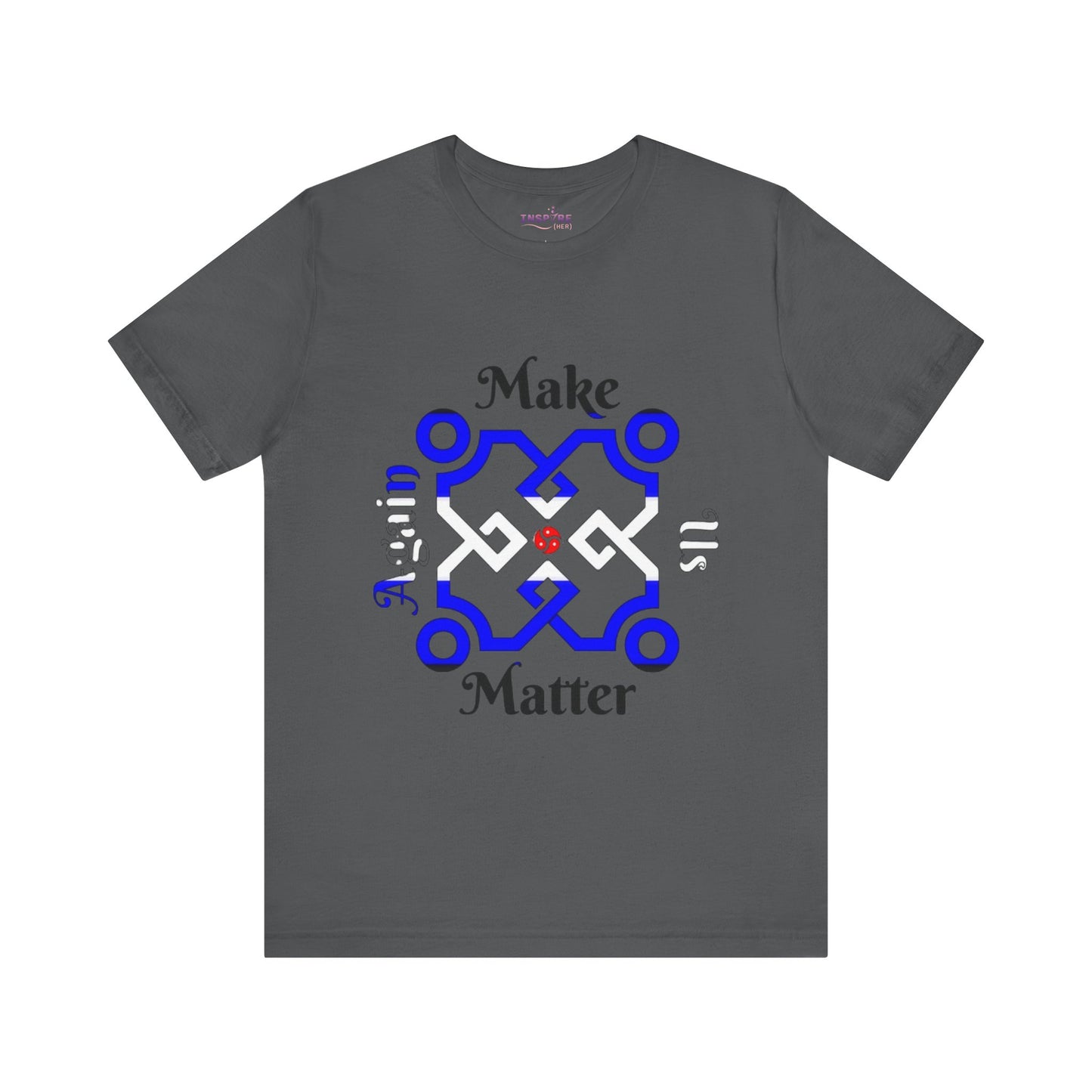 Make Us Matter Again BDSM Rights Pride T-Shirt β Red, Black & Blue Flag Colors | Consent-Centered Kink Empowerment Tee β€οΈπ€π