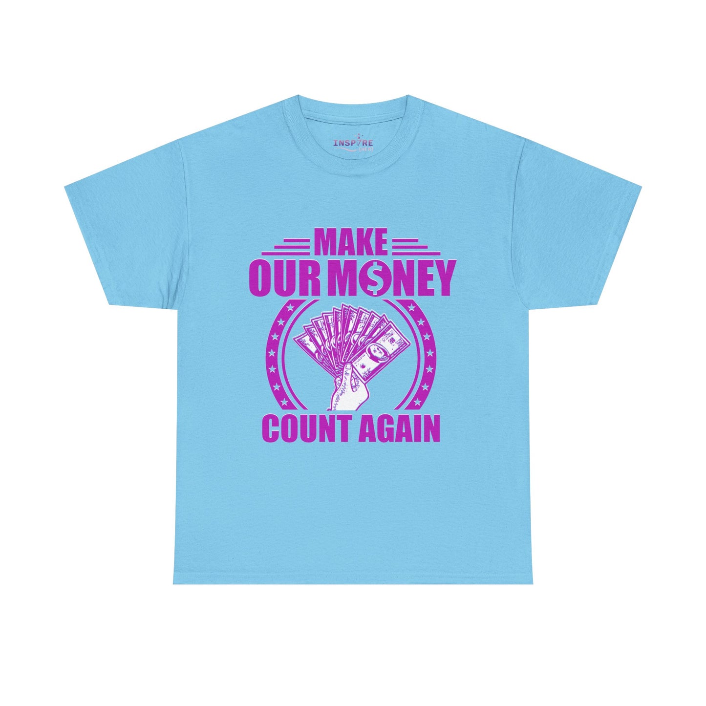 Make Our Money Count Again T-Shirt - A Bold Statement for Economic Change (purple/white writing)