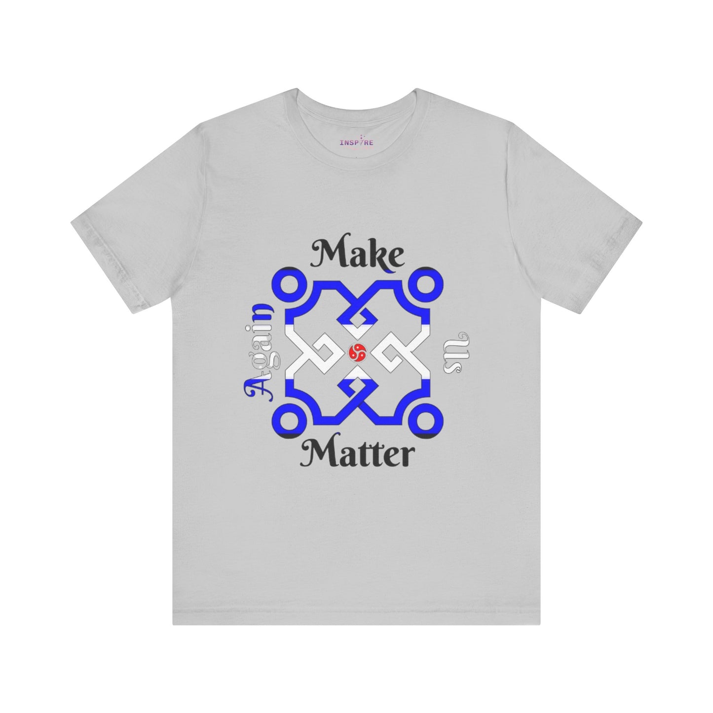 Make Us Matter Again BDSM Rights Pride T-Shirt β Red, Black & Blue Flag Colors | Consent-Centered Kink Empowerment Tee β€οΈπ€π