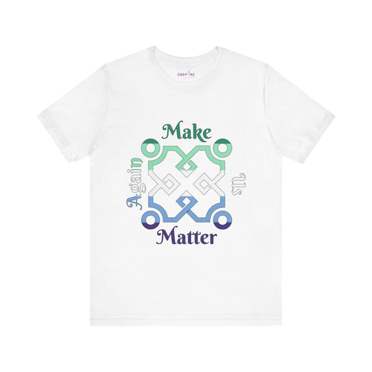 Make Us Matter Again Gay Men Pride T-Shirt – Green, Blue & Purple Flag Colors | Bold LGBTQ+ Statement Tee for Men Who Love Men 🌈💚💙💜