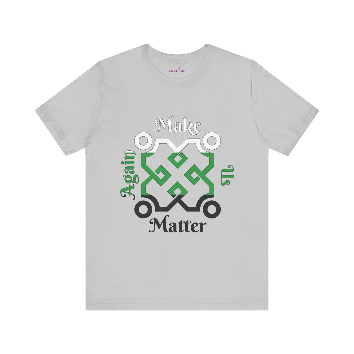 Make Us Matter Again Neutrois Pride T-Shirt – White, Green & Black Flag Colors | Bold, Empowering Gender-Neutral Identity Tee 🌈🤍💚🖤