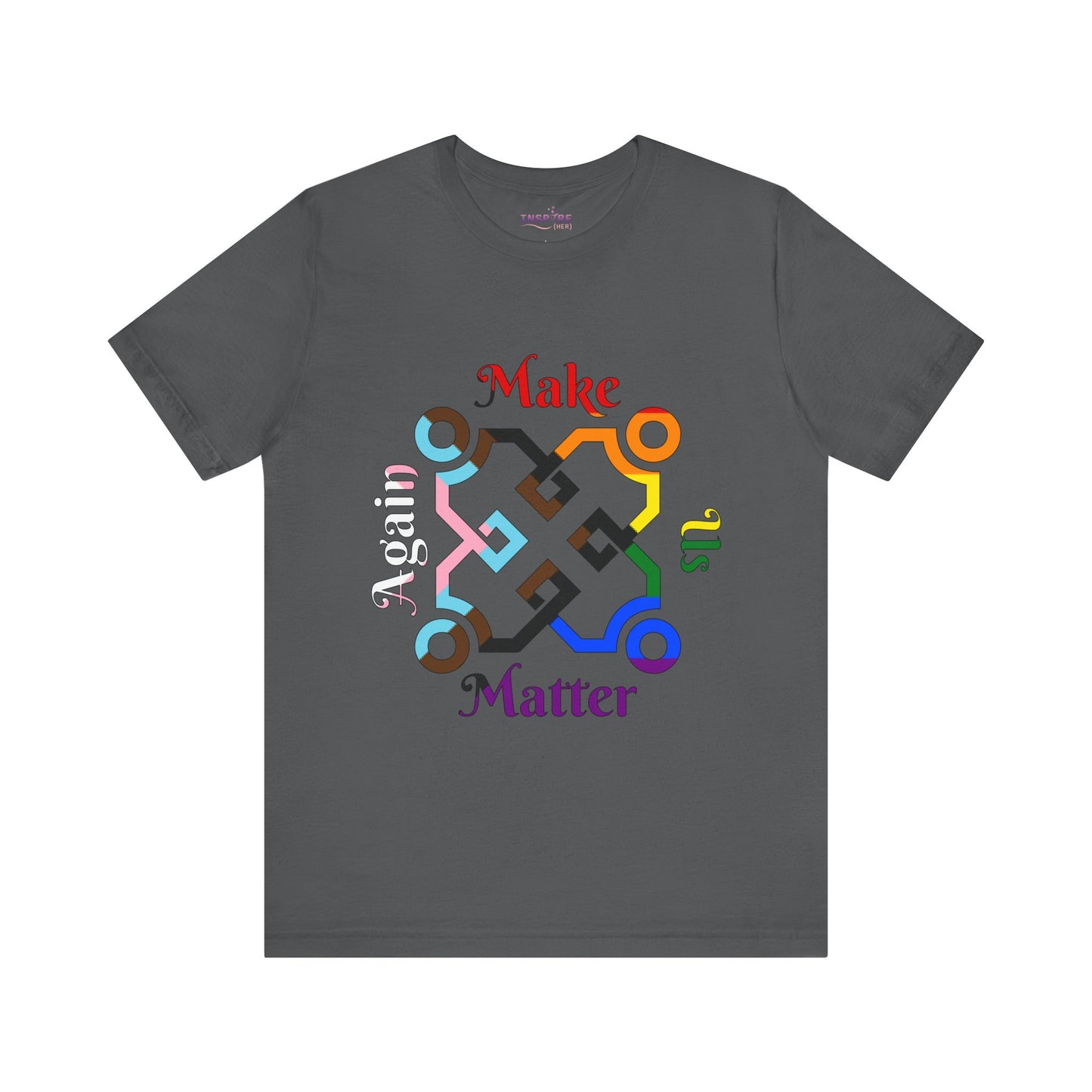 Make Us Matter Again Progress Pride T-Shirt – Trans & POC Inclusive LGBTQ+ Flag | Empowering, Intersectional Statement Tee 🌈⚧️✊🏾