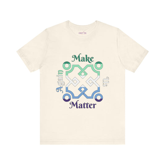 Make Us Matter Again Gay Men Pride T-Shirt – Green, Blue & Purple Flag Colors | Bold LGBTQ+ Statement Tee for Men Who Love Men 🌈💚💙💜