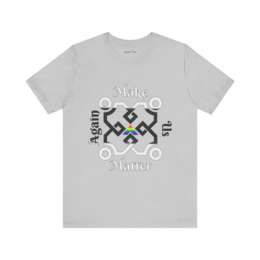 Make Us Matter Again Straight Ally Pride T-Shirt – LGBTQ+ Support Flag | Empowering Tee for Allies & Advocates 🌈🖤🤍