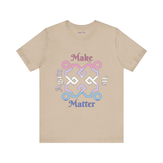 Make Us Matter Again Bigender Pride T-Shirt – Pink, Purple, White & Blue Flag Colors | Bold, Empowering Dual-Gender Identity Tee 🌈💗💙🤍